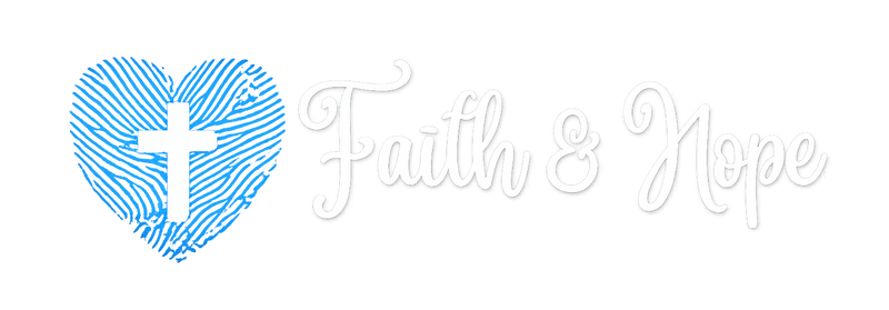 Faith & Hope